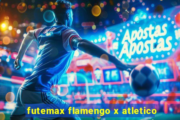 futemax flamengo x atletico